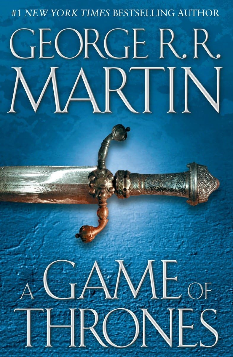 A Game of Thrones by George R.R. Martin